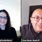 Elaine Watson, AgFunderNews, and Dr. Eran Noah, Noah IP