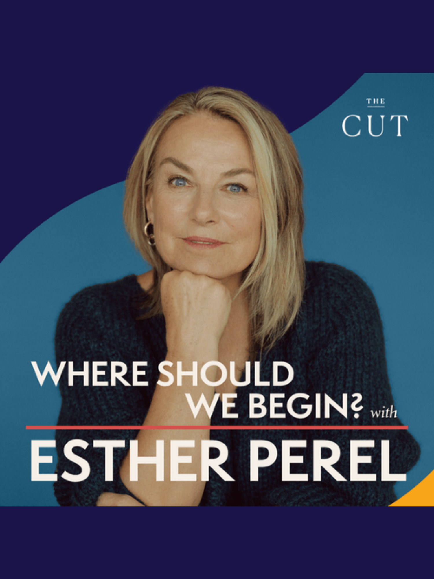 A person is shown against a blue background, with text overlaid that reads: "Where Should We Begin? with Esther Perel" and "The Cut" in the top corner.