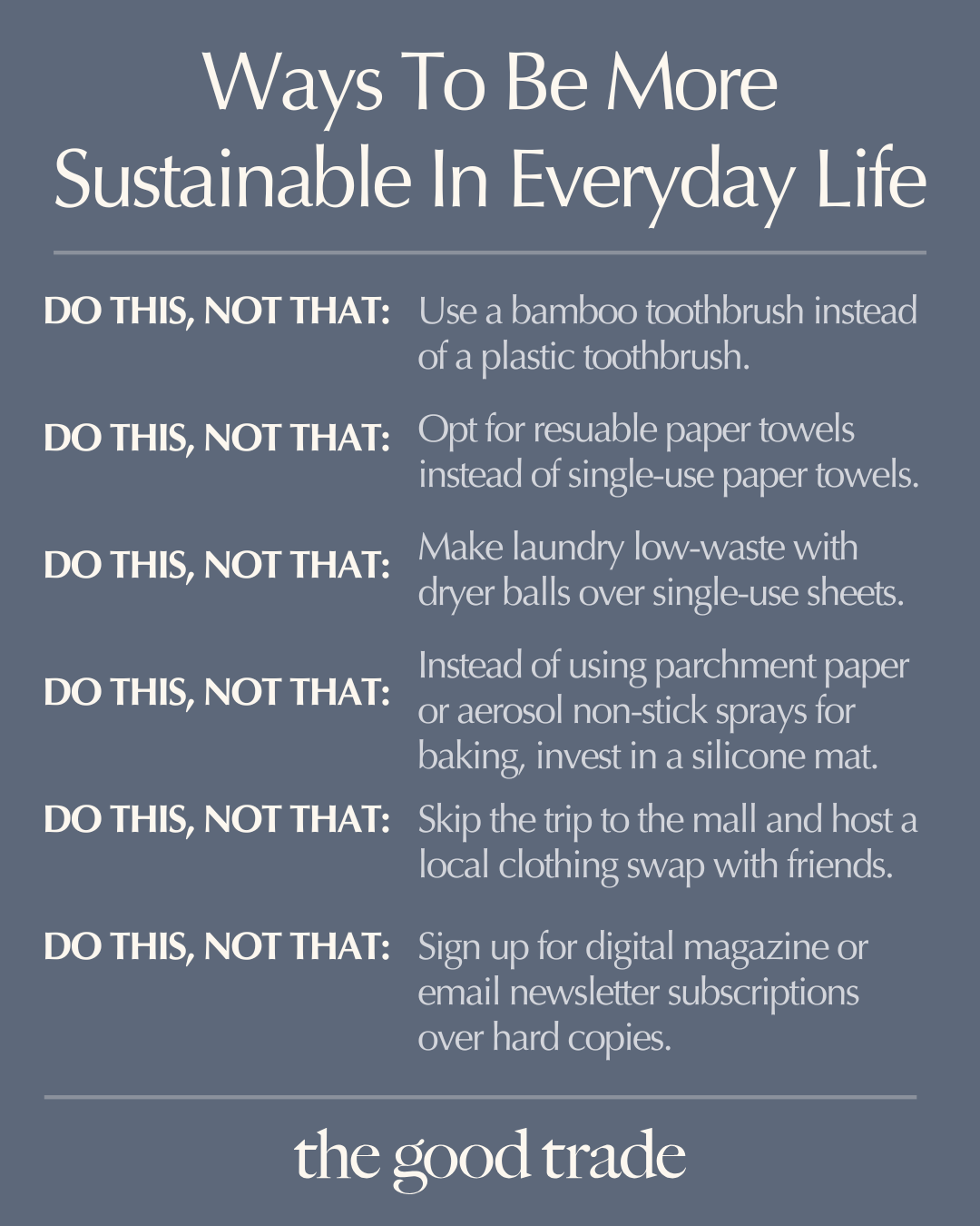 A list titled "Ways To Be More Sustainable In Everyday Life" with five eco-friendly tips, each suggesting a simple swap for a more sustainable option.