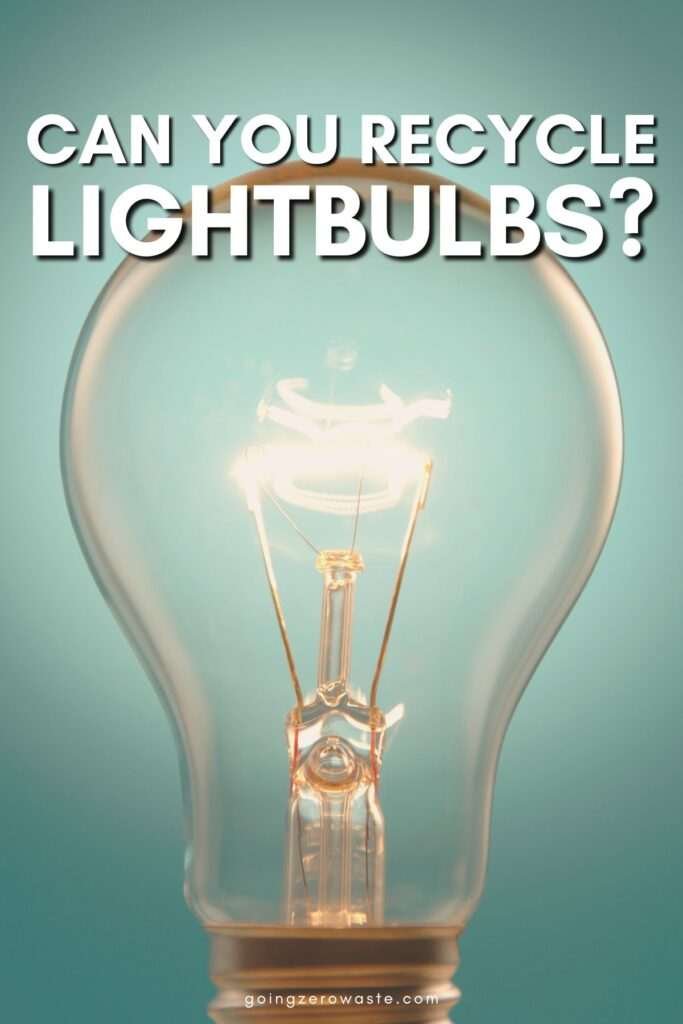 Can You Recycle Lightbulbs?