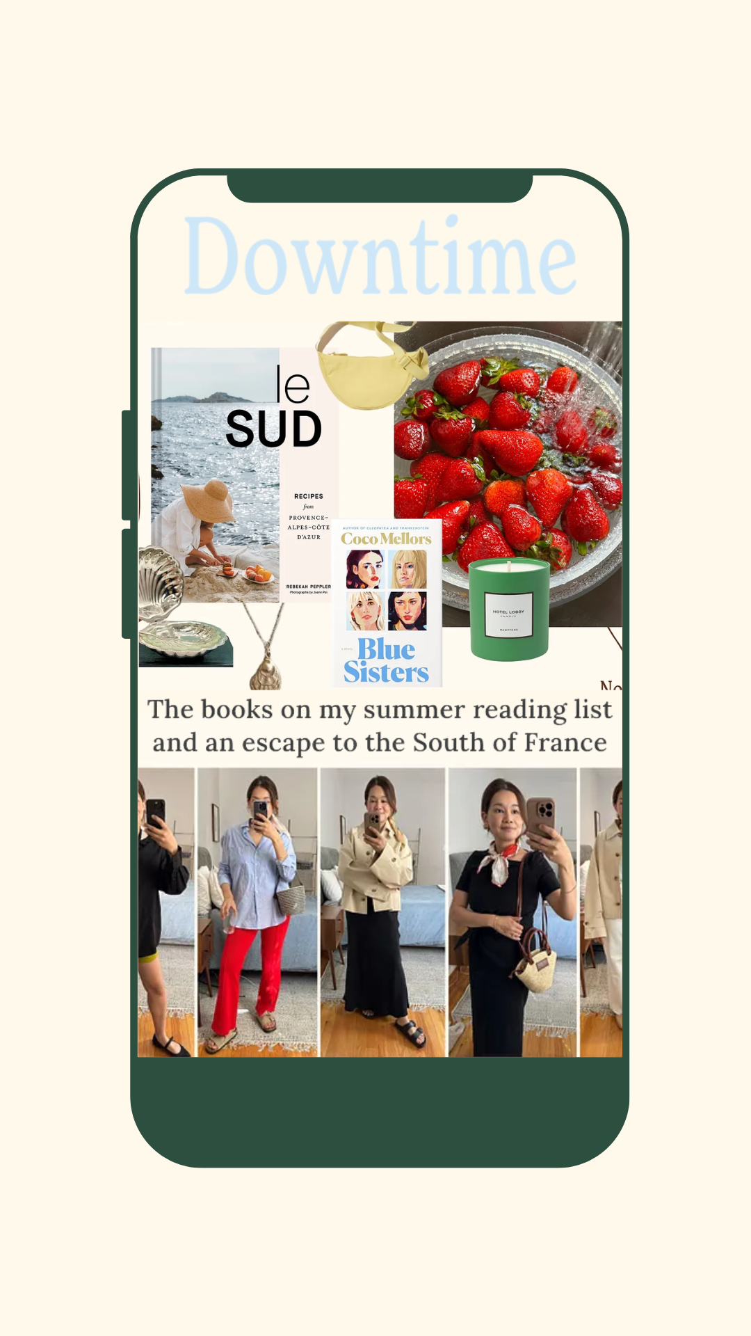 Image of a smartphone screen displaying a collage with summer reading books, a bowl of strawberries, a scented candle, and a person modeling various outfits.