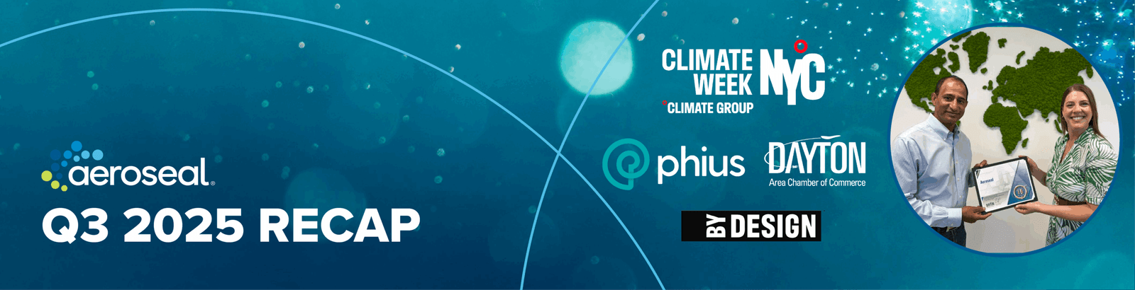 Aeroseal Q3 2025 Recap banner showing Aeroseal logo, Climate Week NYC, ByDesign, and This Old House logos, with two Aeroseal team members holding a 15-year anniversary award in front of a green world map wall.