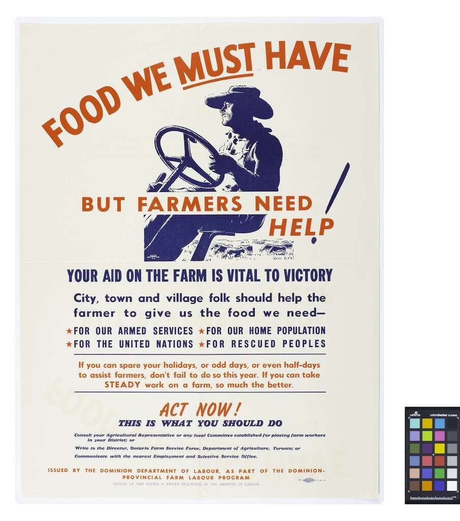 A Second World War poster encourages Canadians to help farmers during war-time labour shortages. Image: Courtesy of the Canadian War Museum