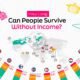 shareable for how long people can survive without income