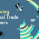 teaser image of infographic regarding global trade careers showing rise of global imports and exports