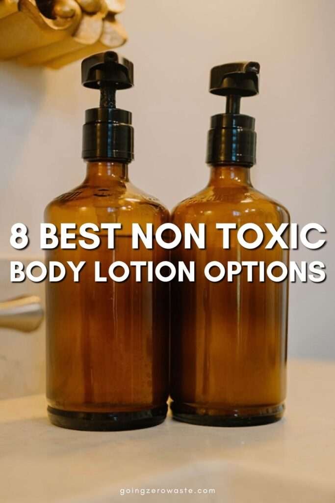 8 Best Non Toxic Lotion Options For Smooth Skin