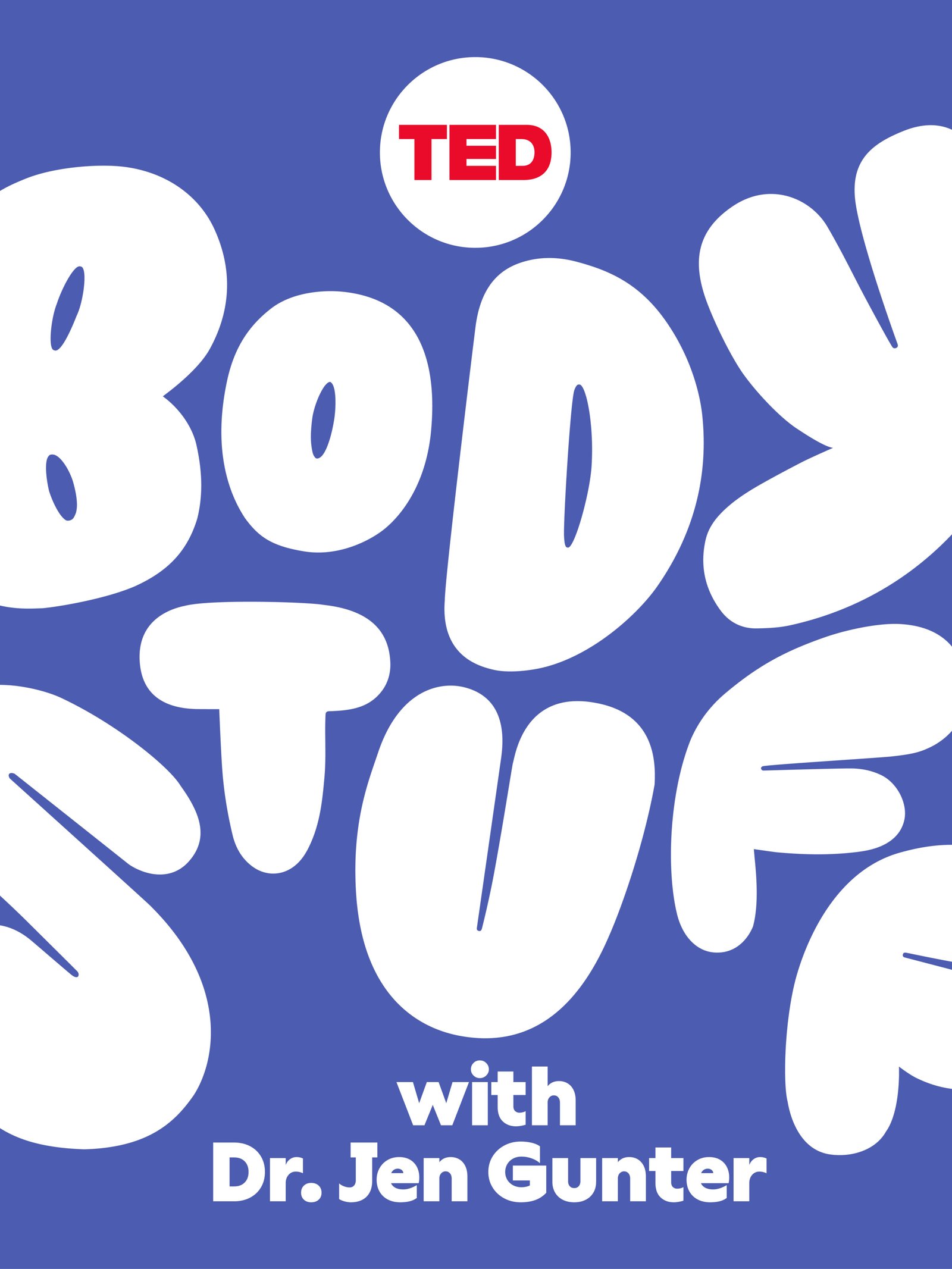 Blue background with bold white text reading "Body Stuff with Dr. Jen Gunter," and a small red "TED" logo above the text.