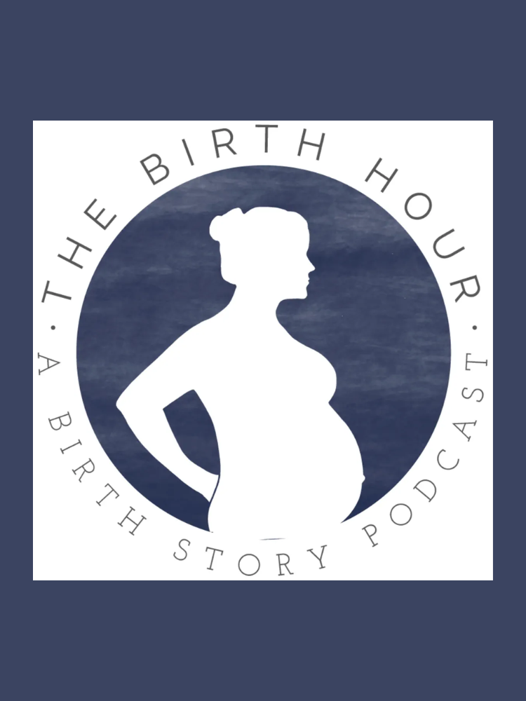 Silhouette of a pregnant woman in profile against a circle. Text reads: "The Birth Hour. A Birth Story Podcast.