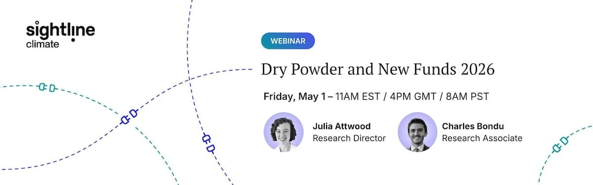 🌏 New: The 2026 Climate Dry Powder & New Funds Report