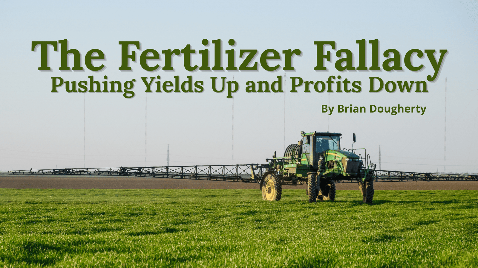 The Fertilizer Fallacy