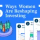 Preview of an infographic showing 5 ways women are reshaping investments, created in partnership with New York Life Investment Management.